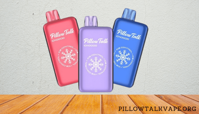 Pillow Talk Vape Flavors: All 60+ Flavors Ranked
